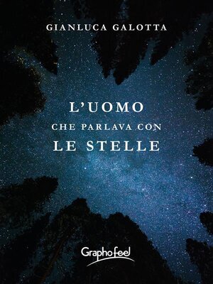 cover image of L'uomo che parlava con le stelle
